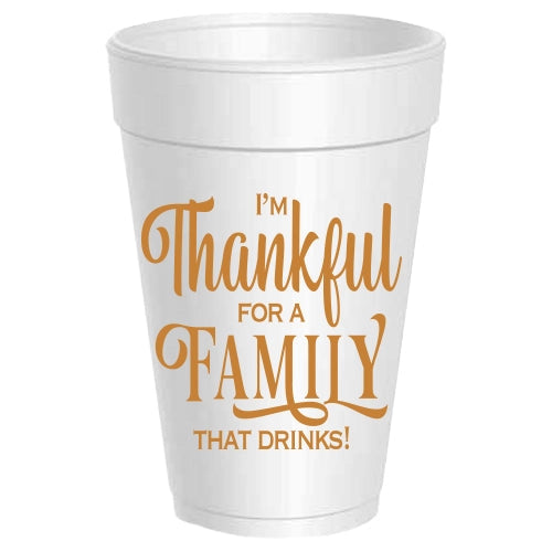 I'm Thankful for a Family That Drinks Foam Cups