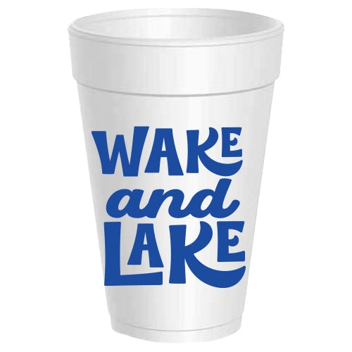 Wake and Lake Foam Cups