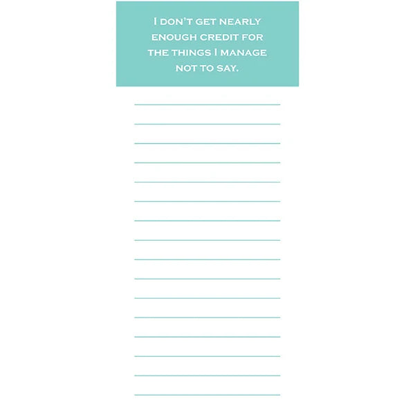 I Don't Get Nearly Enough Credit Magnetic Notepad