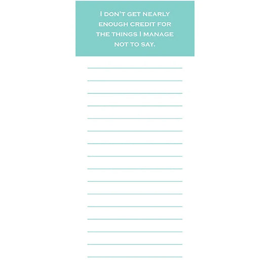 I Don't Get Nearly Enough Credit Magnetic Notepad