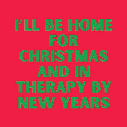 Home for Christmas and in Therapy by New Year's Cocktail Napkins