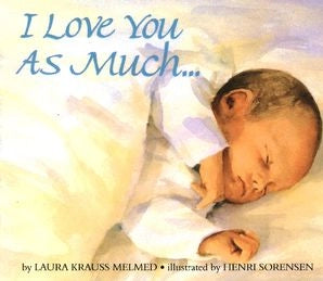 I Love You As Much… Board Book
