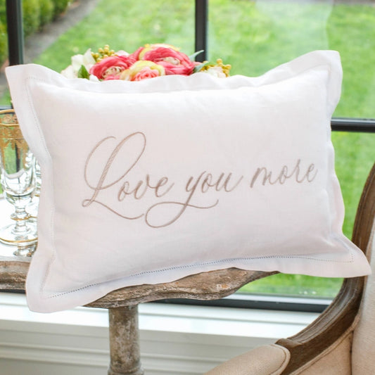 Love You More Hemstitch Décor Pillow