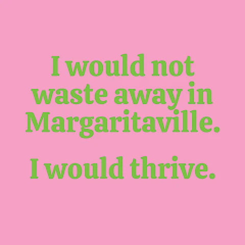 I Would Not Waste Away in Margaritaville Cocktail Napkins