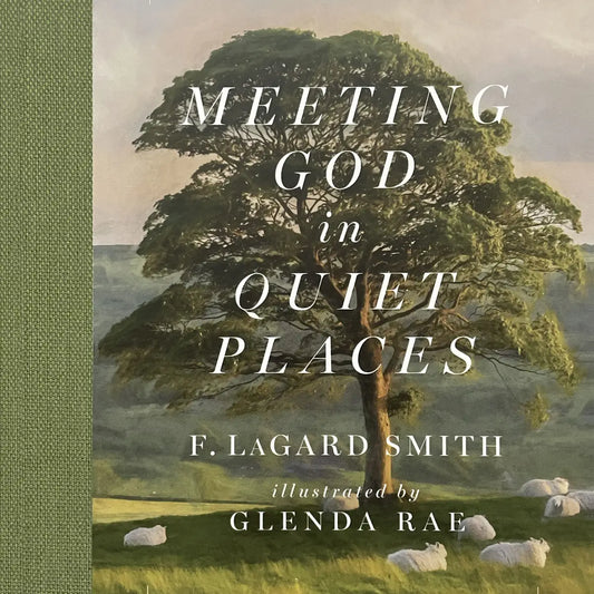 Meeting God in Quiet Places