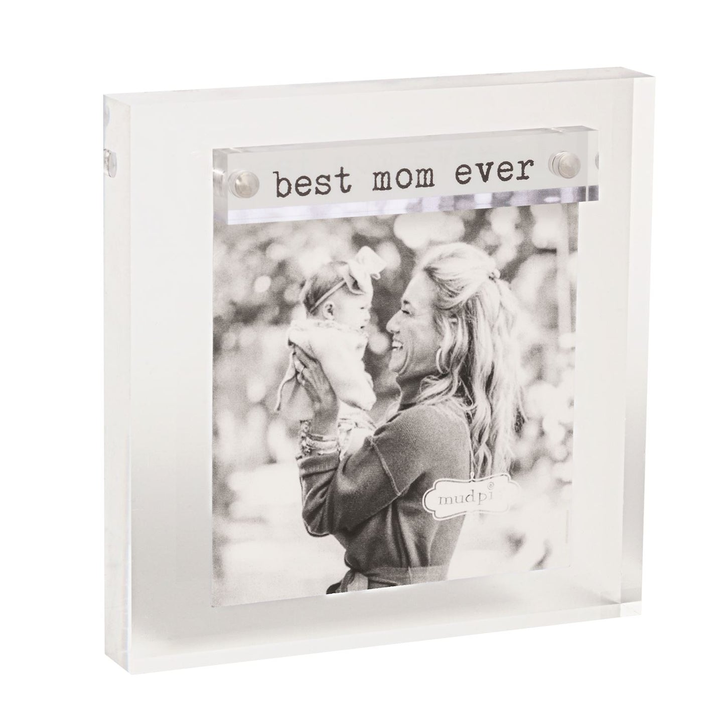 Best Mom Ever Mini Acrylic Frame