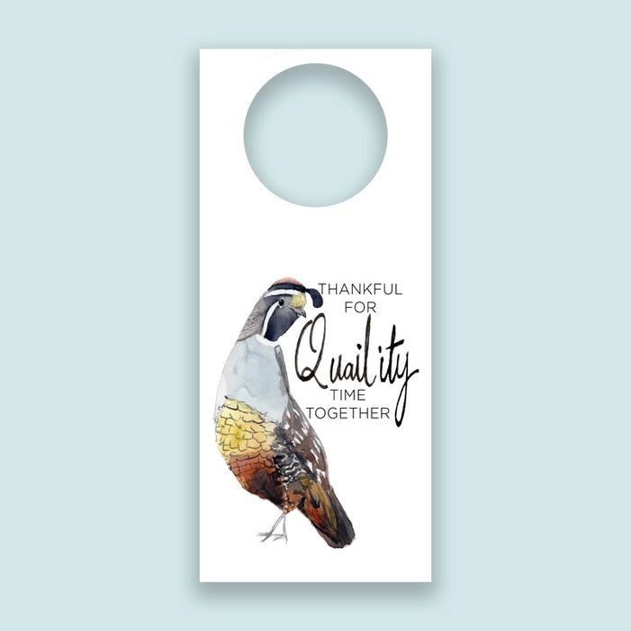 Thankful For Quail Ity Time Together Wine Tag