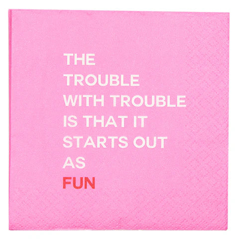 The Trouble With Trouble Cocktail Napkins