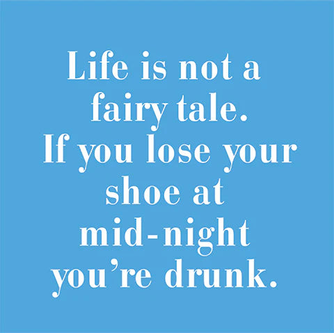 Life Is Not a Fairy Tale Cocktail Napkins