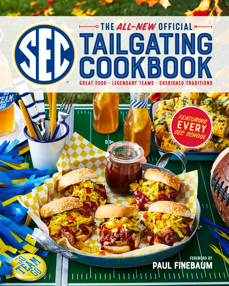 The All-New Official SEC Tailgating Cookbook